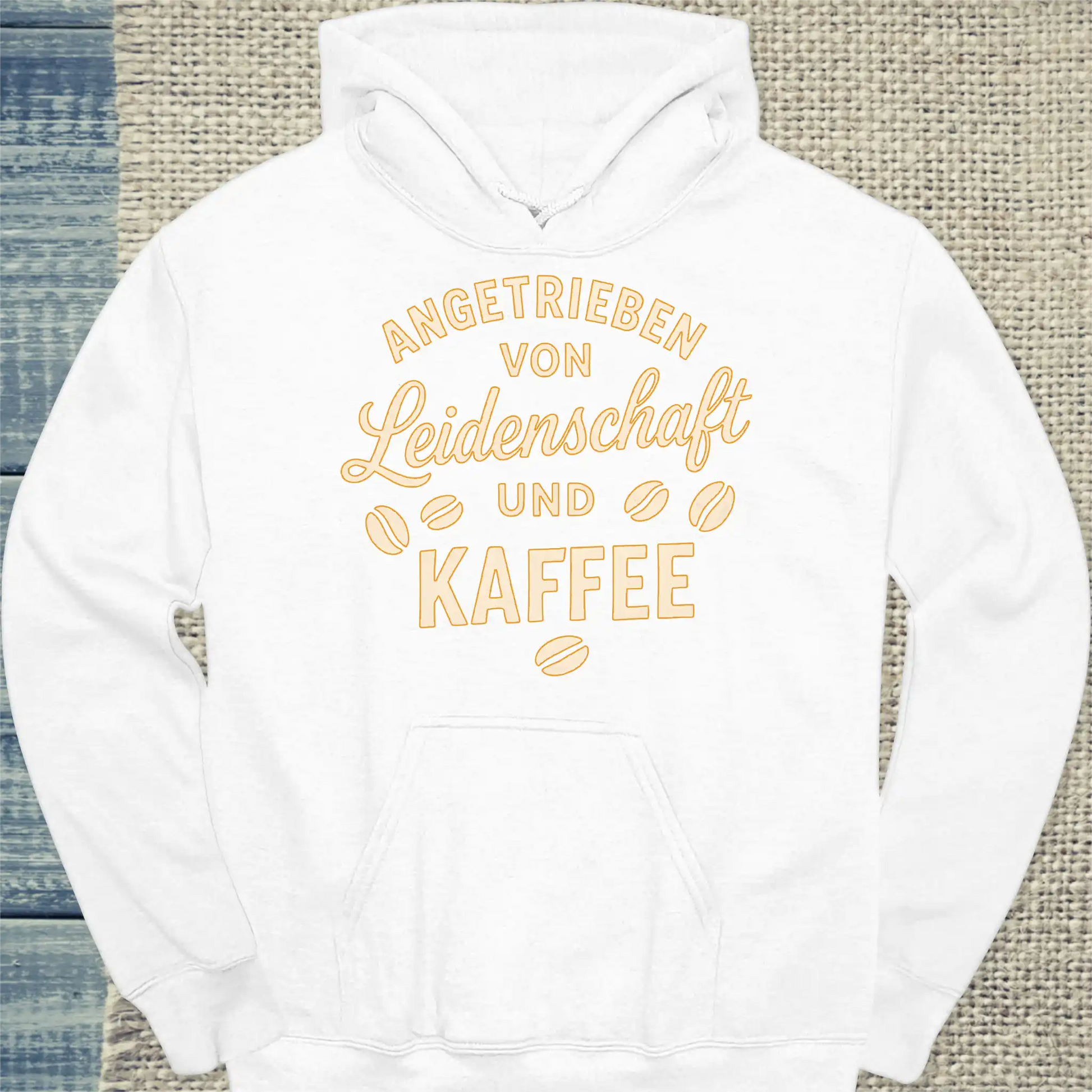 Hoodie - Angetrieben von Leidenschaft und Kaffee - Unisex - Kaffee Weiß