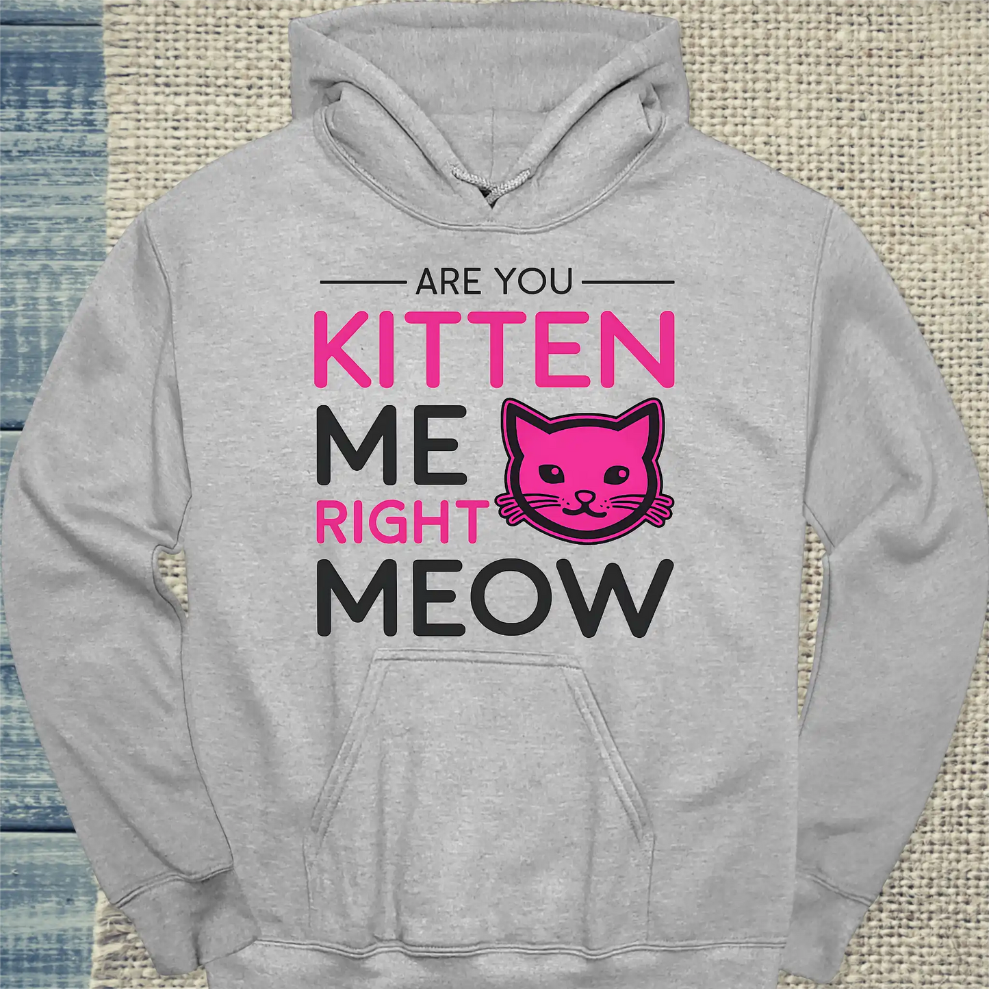 Hoodie - Are you kitten me right meow - Unisex - Katze Grau