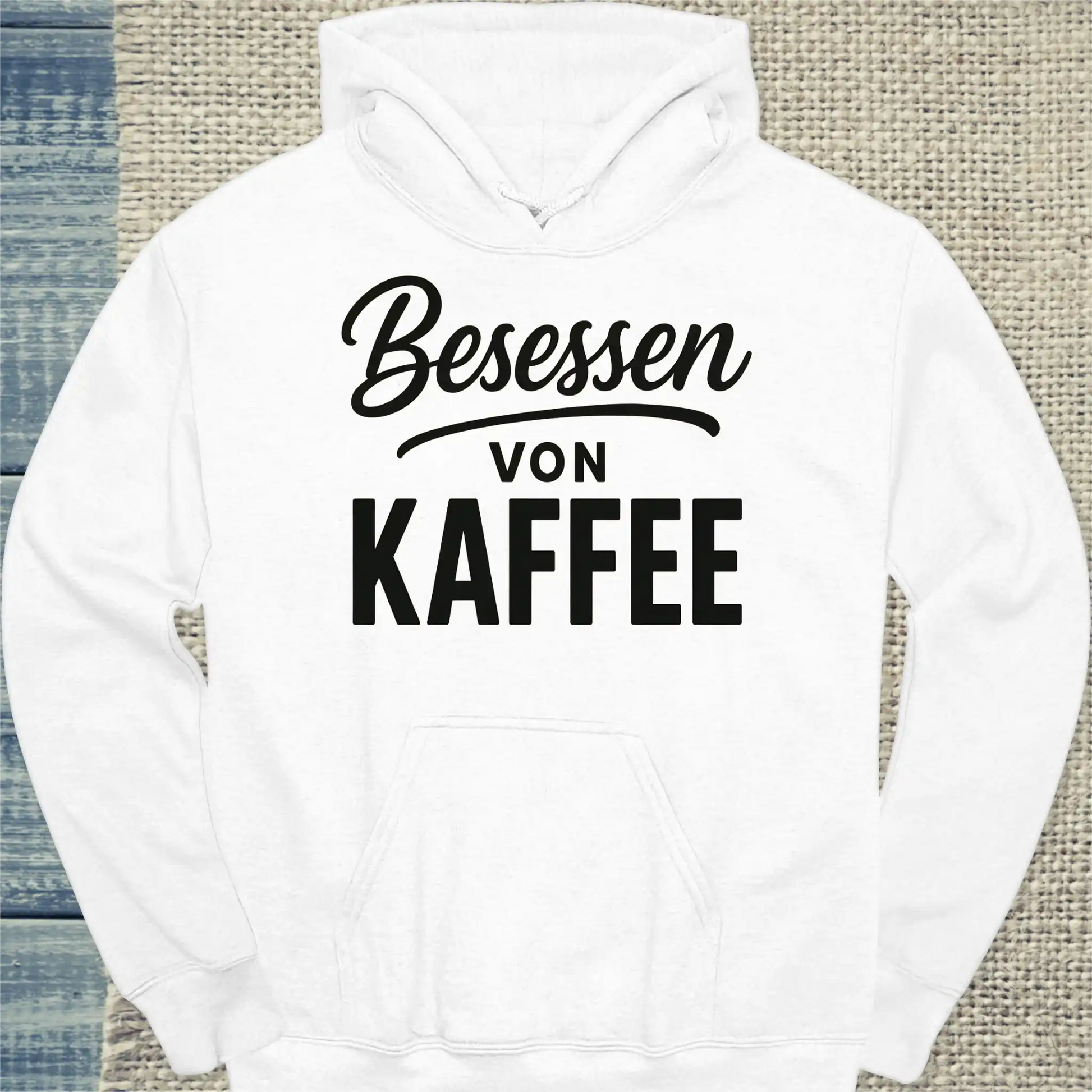 Hoodie - Besessen von Kaffee - Unisex - Kaffee Weiß