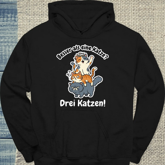 Hoodie - Besser als eine Katze? DREI - Unisex - Katze Schwarz
