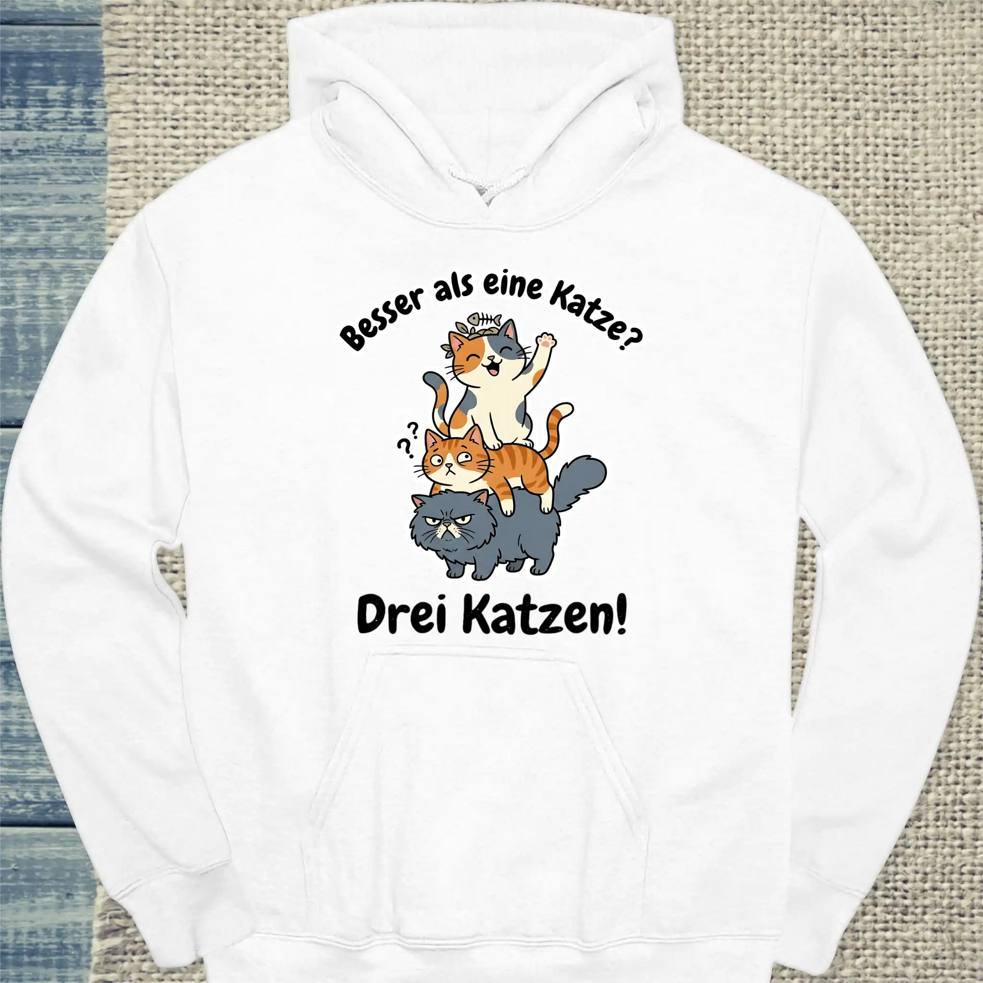 Hoodie - Besser als eine Katze? DREI - Unisex - Katze Weiß