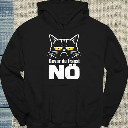 Hoodie - Bevor du fragst, NÖ - Unisex - Katze Schwarz