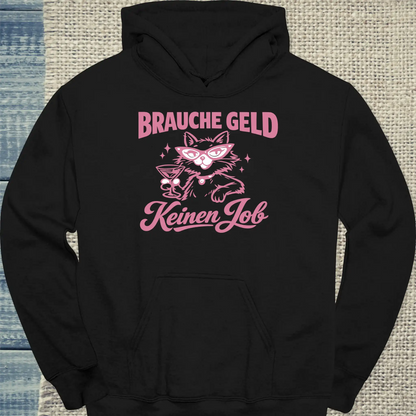 Hoodie - Brauche Geld - Unisex - Katze Schwarz