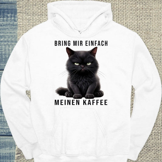 Hoodie - Bring mir einfach meinen Kaffee - Unisex - Katze & Kaffee Weiß