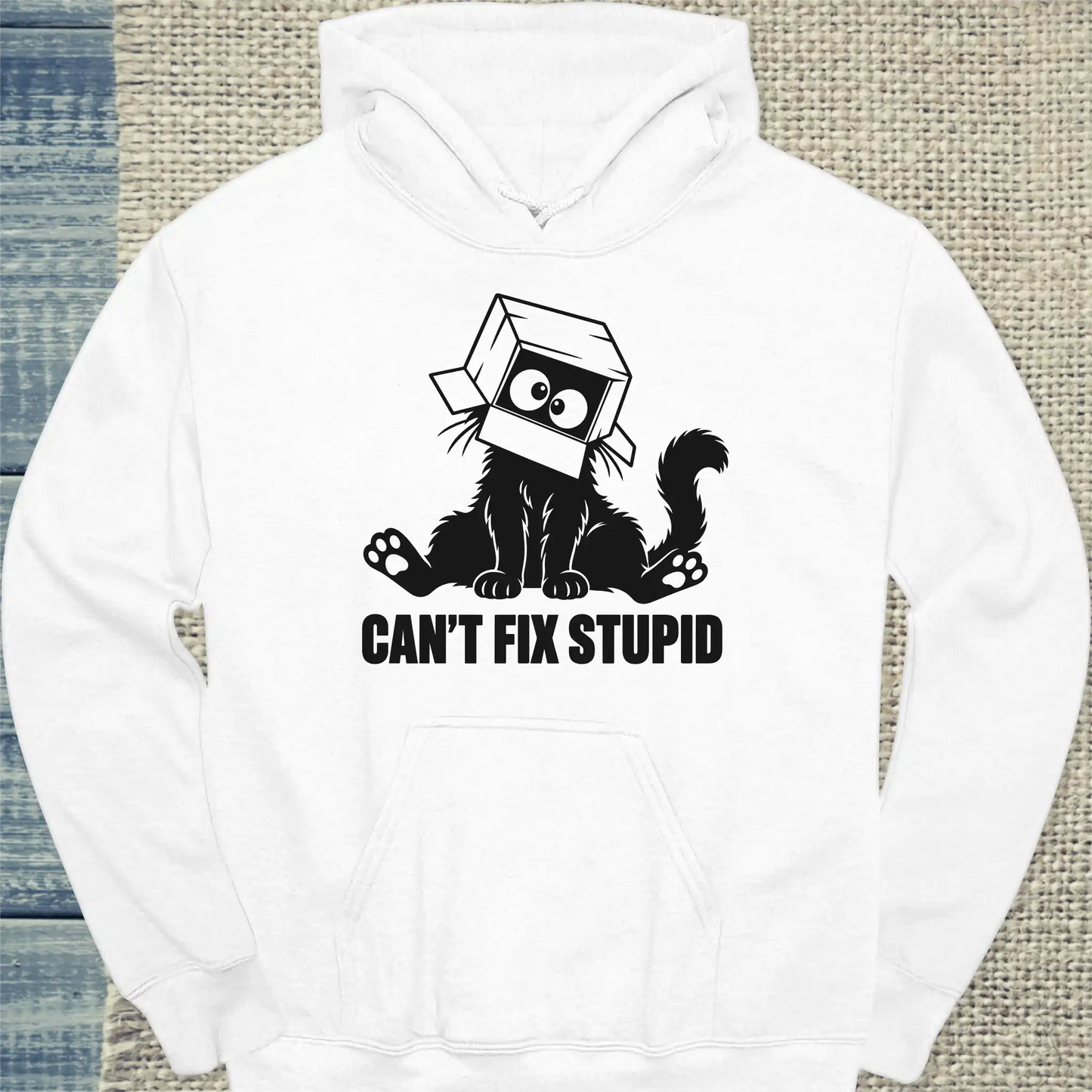 Hoodie - Can't Fix Stupid - Unisex - Katze Weiß