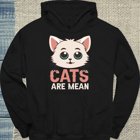 Hoodie - Cats are mean - Unisex - Katze Schwarz