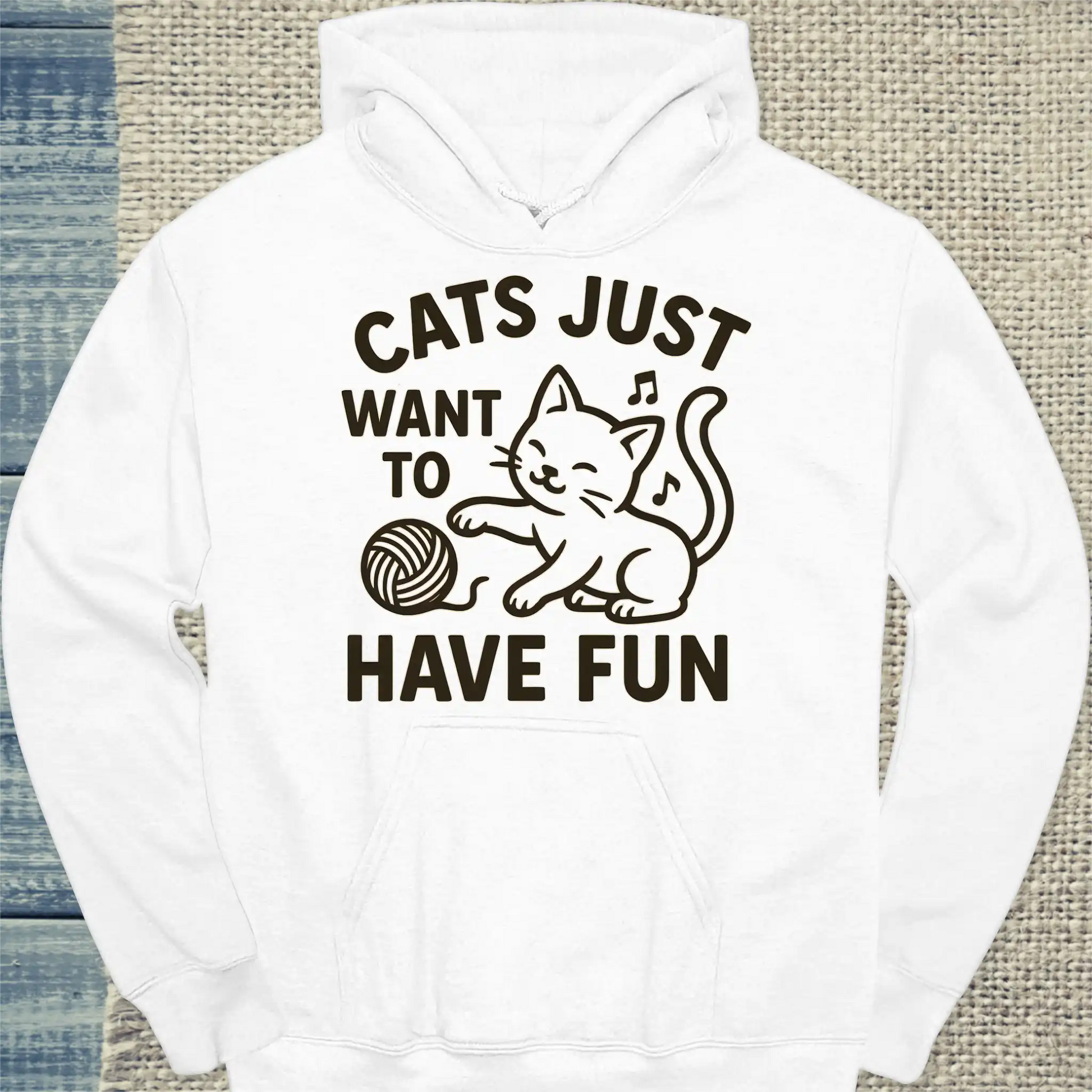 Hoodie - Cats just want to have fun - Unisex - Katze Weiß