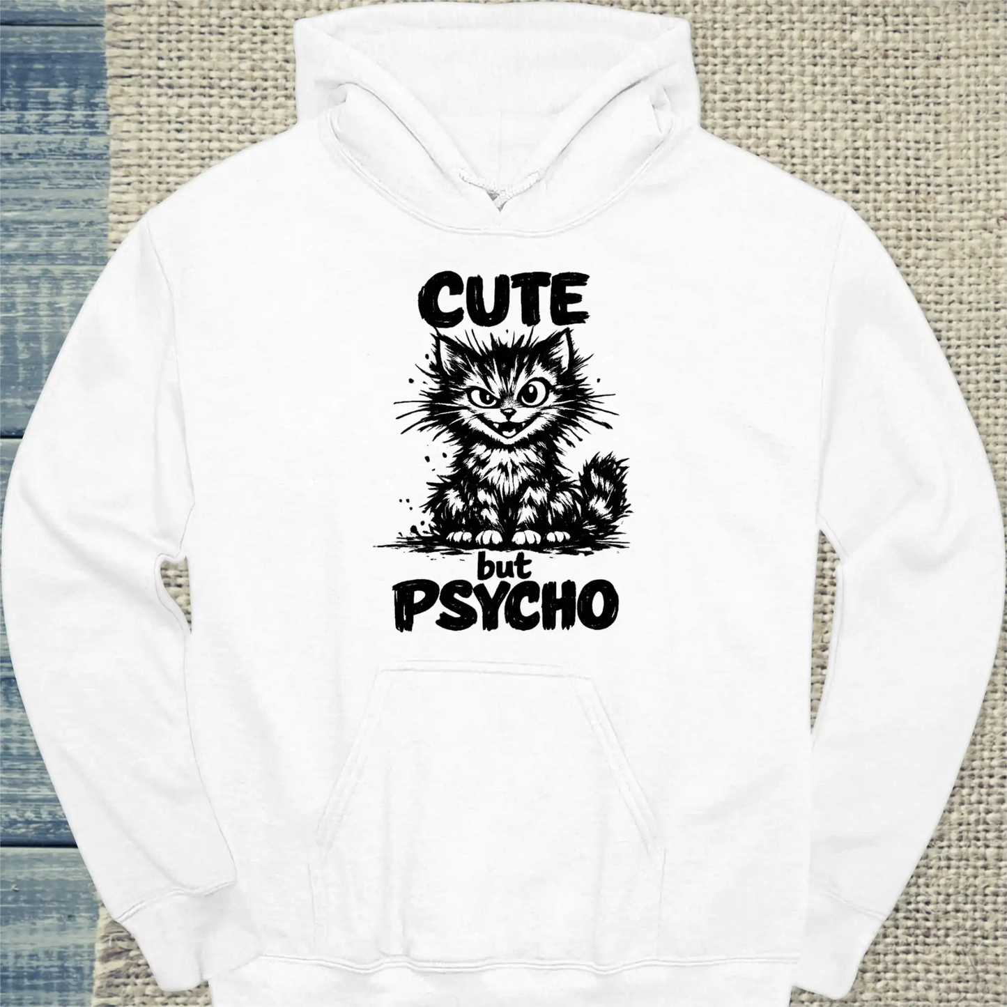Hoodie - Cute but Psycho - Unisex - Katze Weiß
