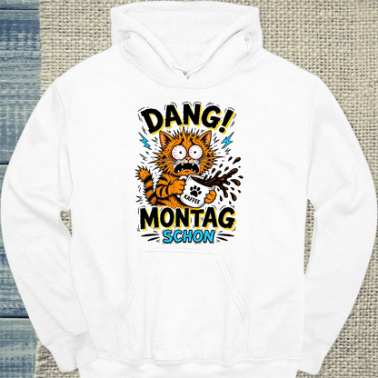 Hoodie - Dang! Montag schon - Unisex - Katze Weiß
