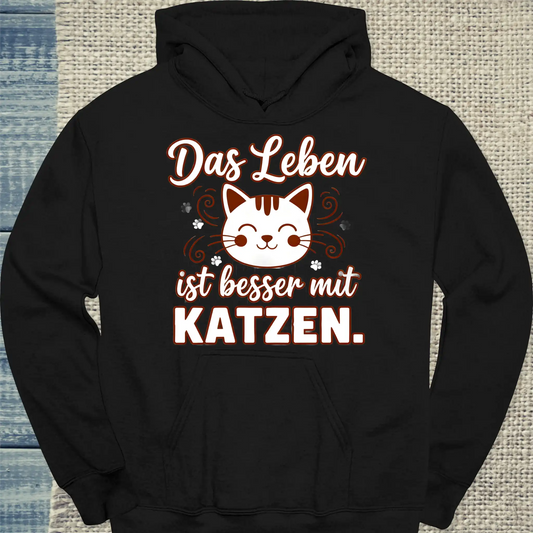 Hoodie - Das leben ist besser mit Katzen - Unisex - Katze Schwarz