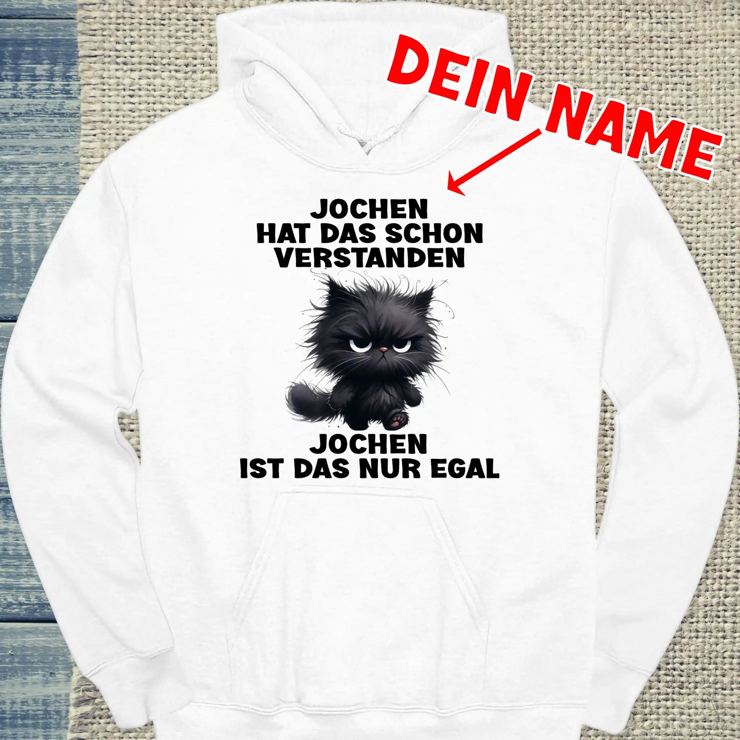 Hoodie - DEIN NAME - Nur egal - Unisex - Katze Weiß