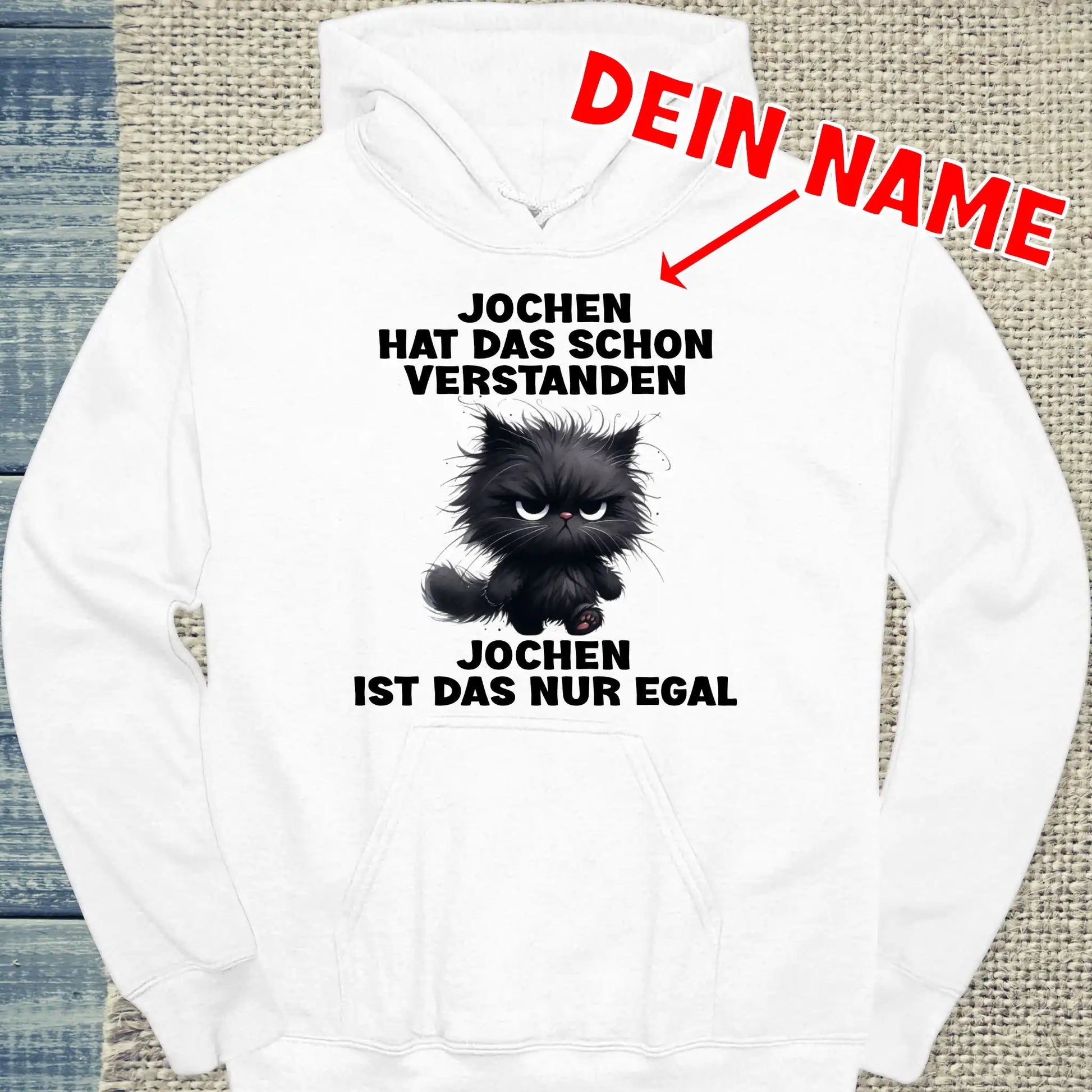 Hoodie - DEIN NAME - Nur egal - Unisex - Katze Weiß