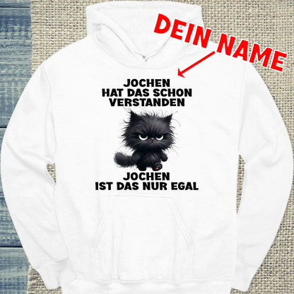 Hoodie - DEIN NAME - Nur egal - Unisex - Katze Weiß