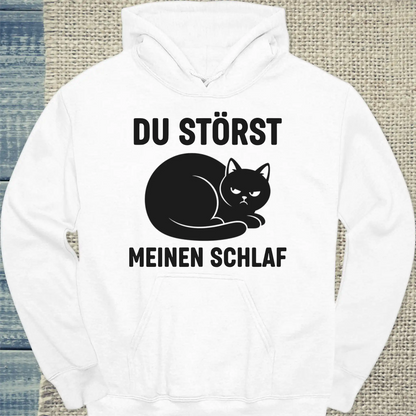 Hoodie - Du störst meinen Schlaf - Unisex - Katze Weiß
