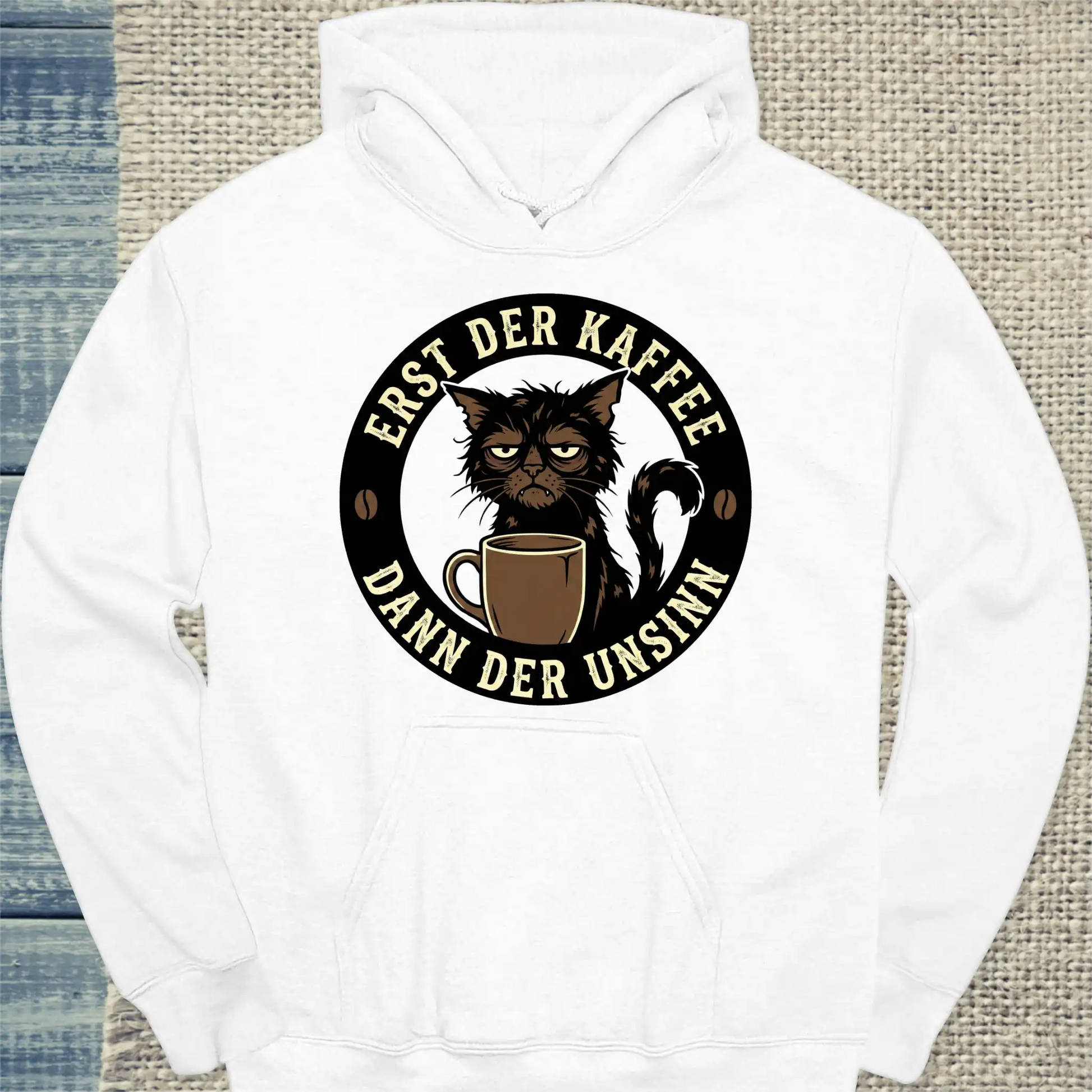 Hoodie - Erst Kaffee - Dann der Unsinn - Unisex - Katze & Kaffee Weiß