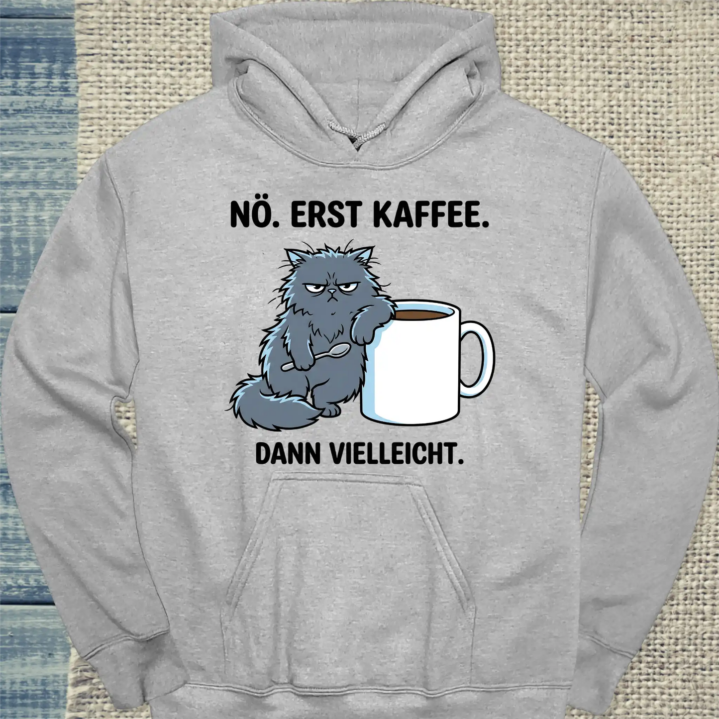 Hoodie - Erst Kaffee, dann vielleicht - Unisex - Katze & Kaffee Grau