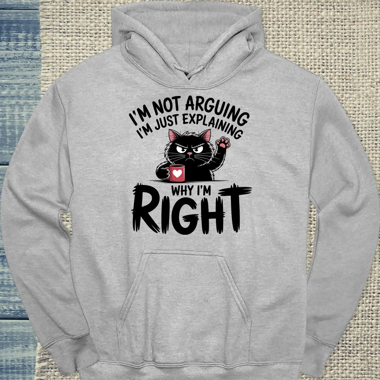 Hoodie - Explaining Why I'm Right - Unisex - Katze & Kaffee Grau