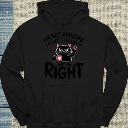 Hoodie - Explaining Why I'm Right - Unisex - Katze & Kaffee Schwarz