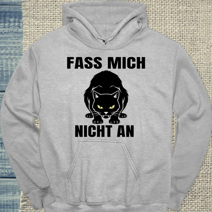 Hoodie - Fass mich nicht an - Unisex - Katze Grau