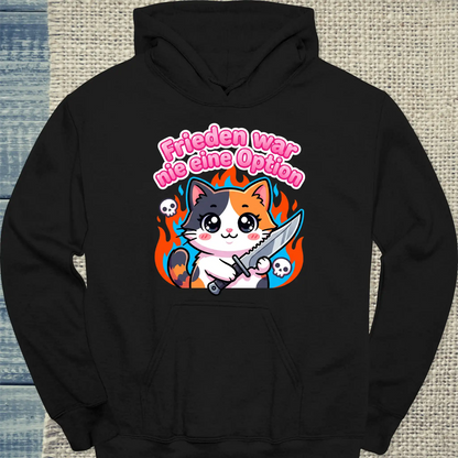 Hoodie - Frieden war nie eine Option - Unisex - Katze Schwarz