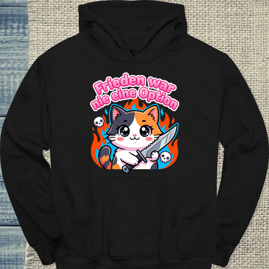 Hoodie - Frieden war nie eine Option - Unisex - Katze Schwarz