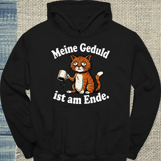 Hoodie - Gedult am Ende - Unisex - Kaffee & Katze Schwarz