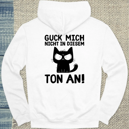 Hoodie - Guck mich nicht in diesem Ton an - Rücken - Unisex - Katze, Back Weiß