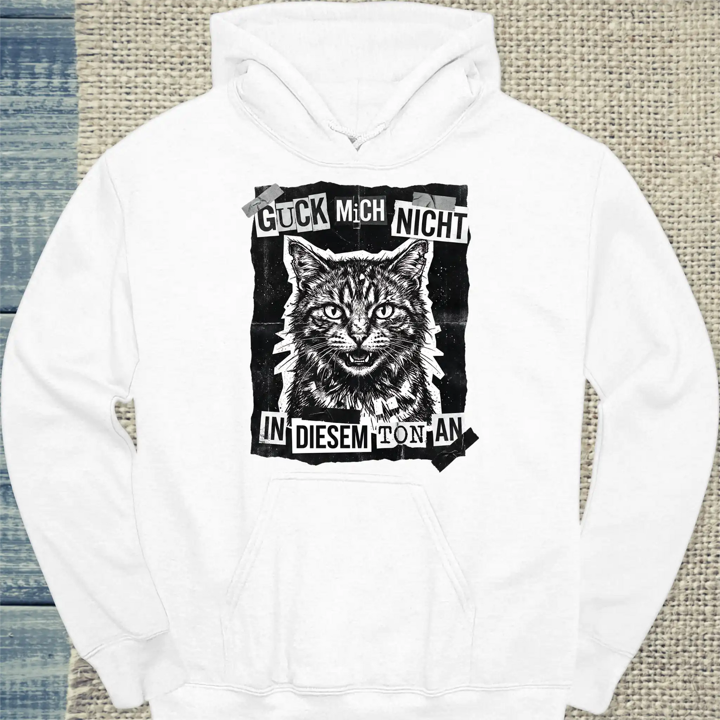 Hoodie - Guck mich nicht in diesem Ton an - Streetware - Unisex - Katze Weiß