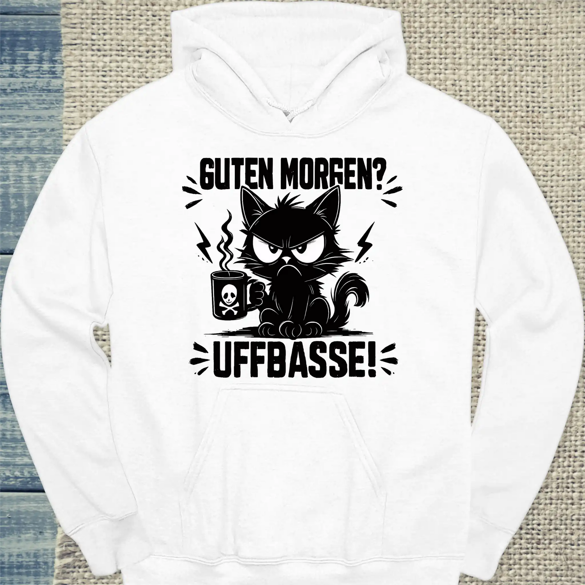 Hoodie - Guten Morgen? Uffbasse! - Unisex - Katze Weiß