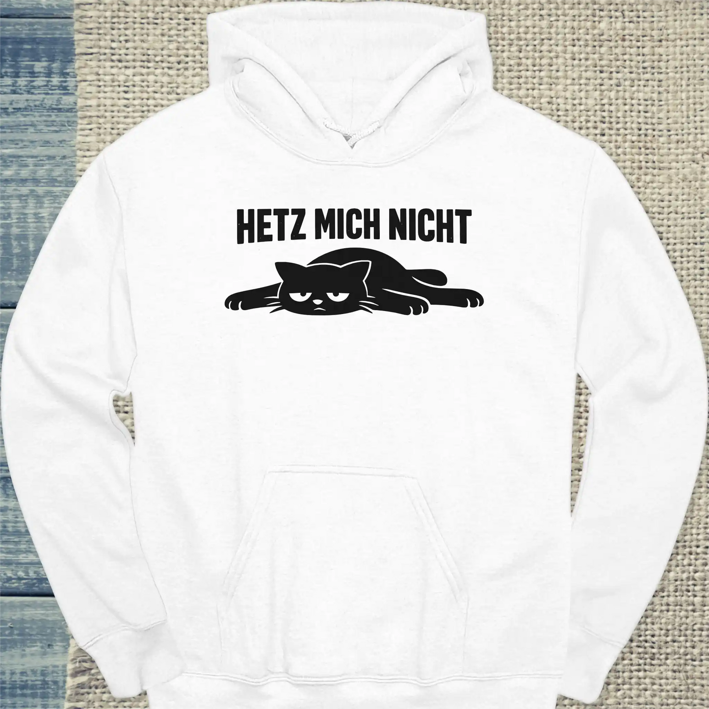 Hoodie - Hetz mich nicht - Unisex - Katze Weiß