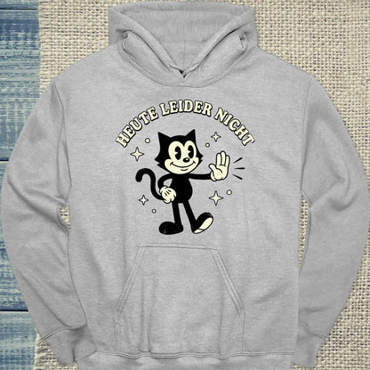Hoodie - Heute leider nicht - Unisex - Katze Grau