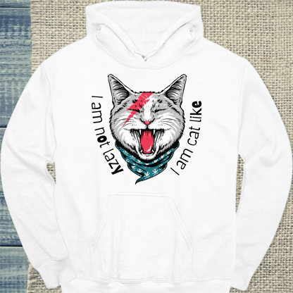 Hoodie - I am not lazy, I am cat like - Unisex - Katze, Cat Guy Weiß