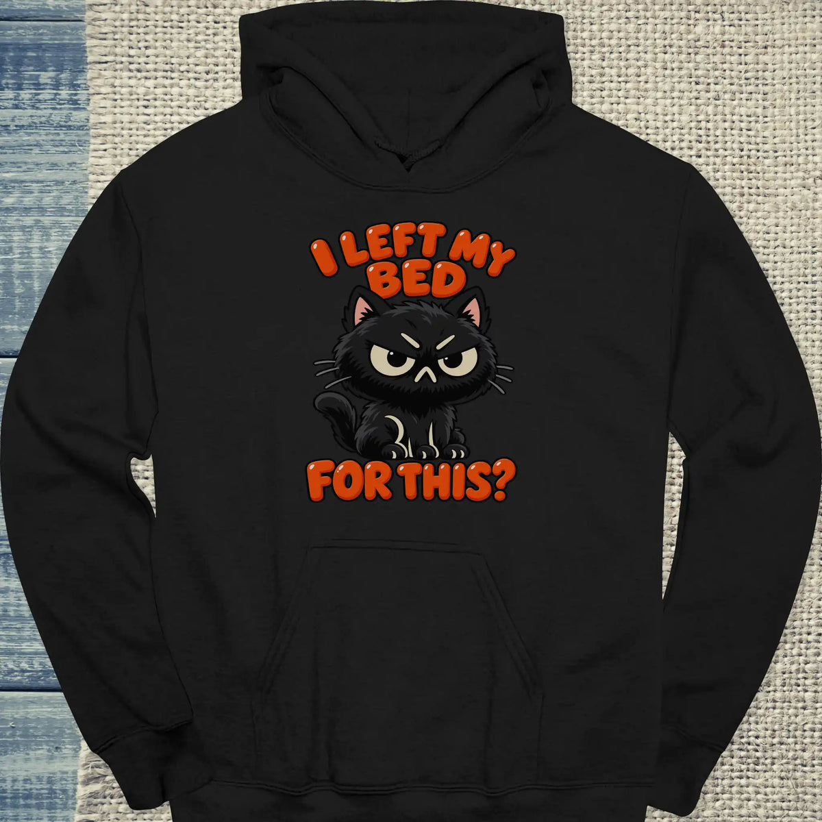 Hoodie - I left my bed for this - Unisex - Katze Schwarz