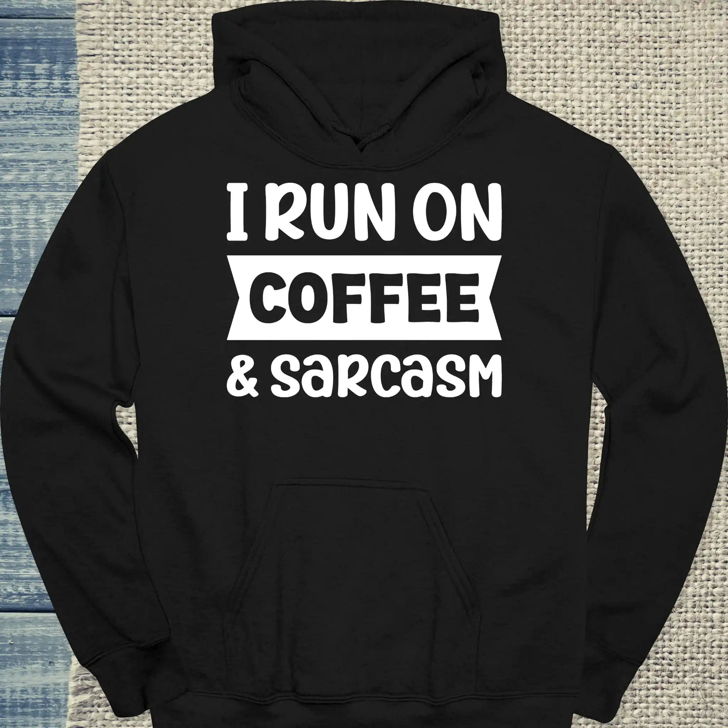 Hoodie - I run on coffee & sarcasm - Unisex - Kaffee Schwarz