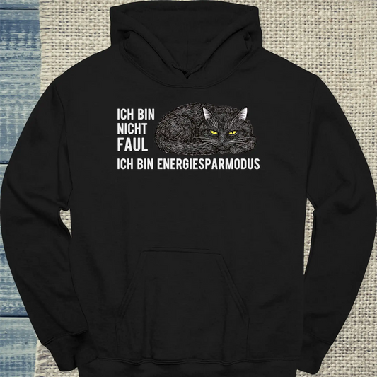 Hoodie - Ich bin nicht faul, ich bin Energiesparmodus - Unisex - Katze Schwarz
