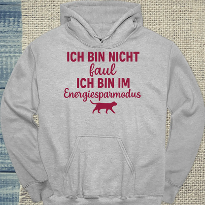 Hoodie - Ich bin nicht faul. Ich bin im Energiesparmodus. - Unisex - Katze Grau