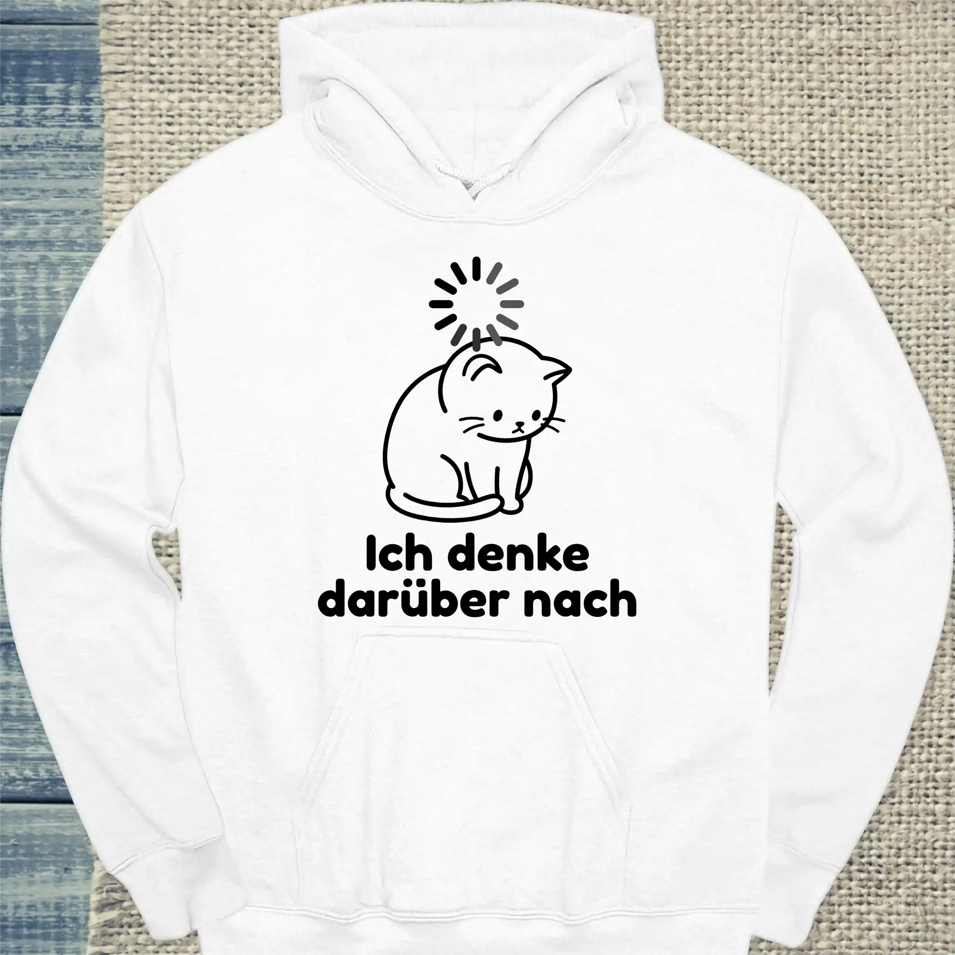 Hoodie - Ich denke dafürber nach - Unisex - Katze Weiß