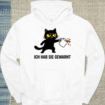 Hoodie - Ich hab sie gewarnt - Unisex - Katze Weiß