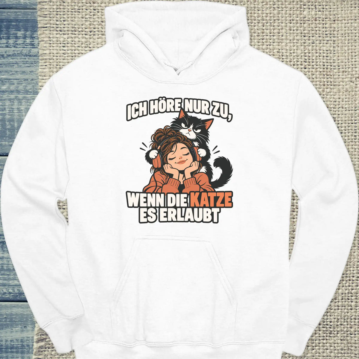 Hoodie - Ich hör nur zu - Unisex - Katze Weiß