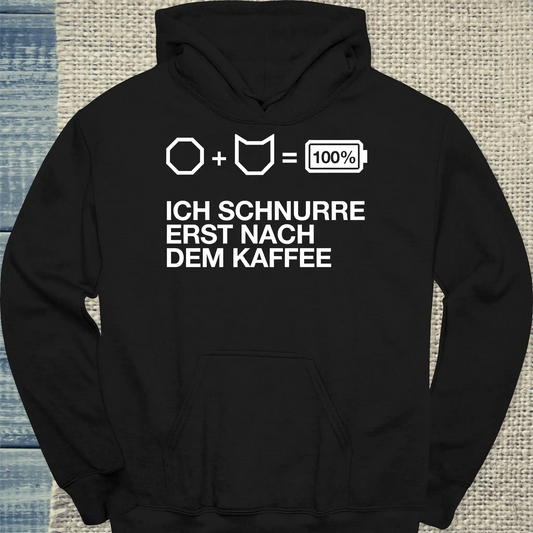 Hoodie - Ich schnurre erst nach dem Kaffee - Unisex - Katze, Kaffee, KaffeeMiau Schwarz