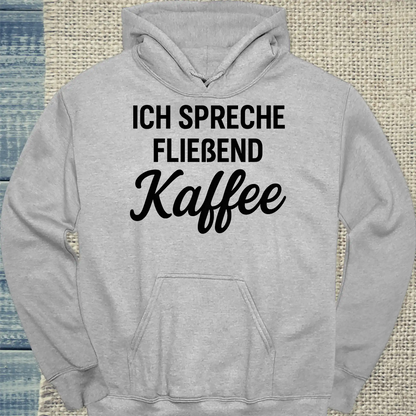 Hoodie - Ich spreche fließend Kaffee - Unisex - Kaffee Grau