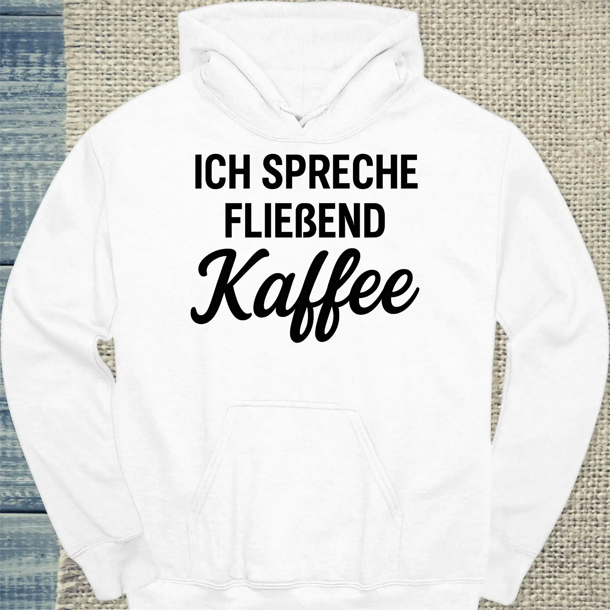 Hoodie - Ich spreche fließend Kaffee - Unisex - Kaffee Weiß