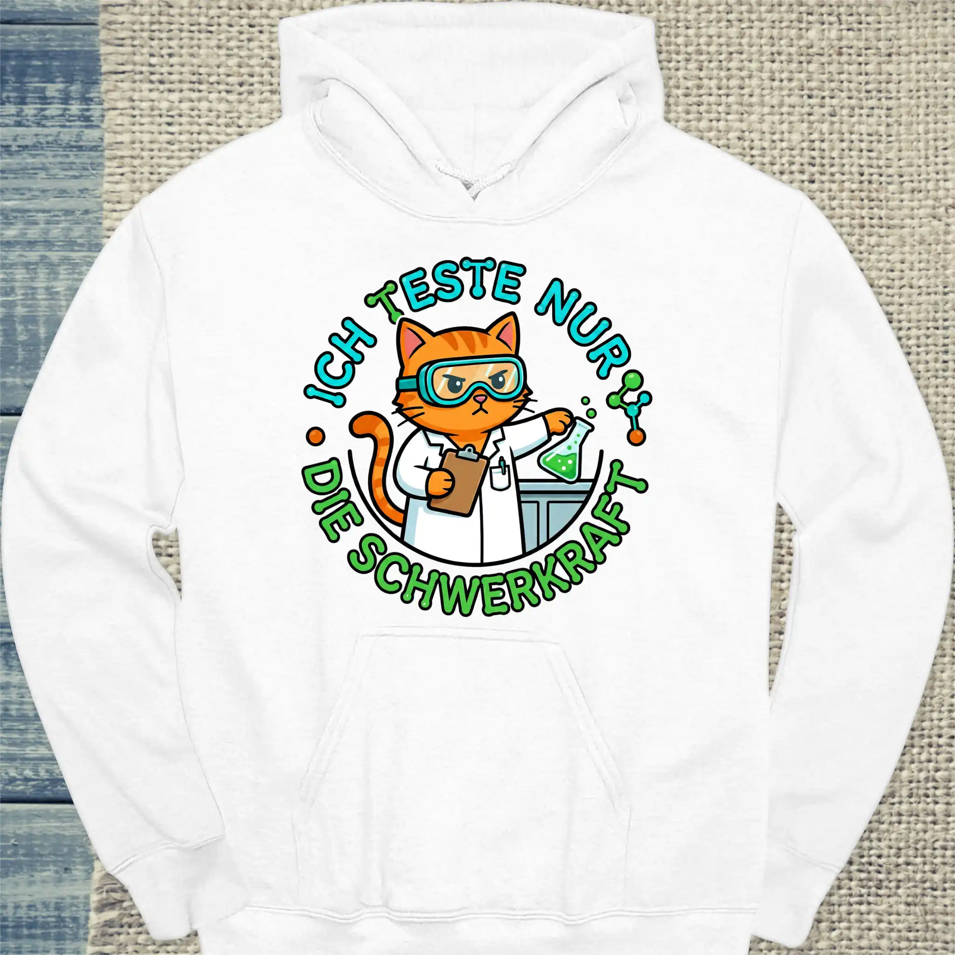 Hoodie - Ich teste nur die Schwerkraft - Unisex - Katze Weiß