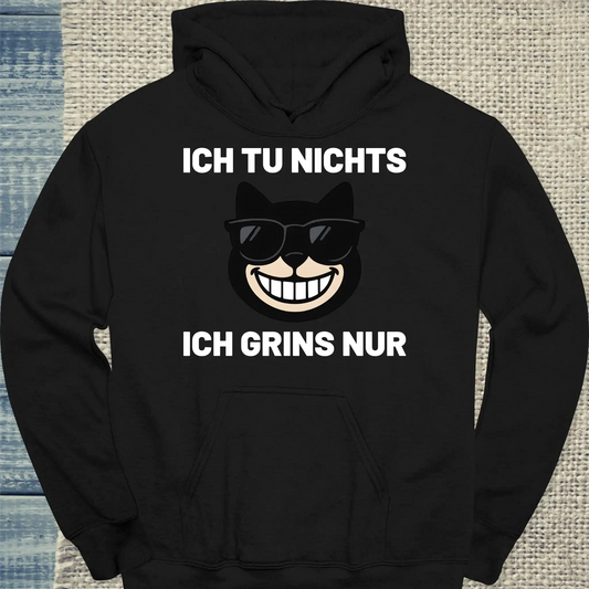 Hoodie - Ich tu nichts, ich grinse nur - Unisex - Katze, Cat Guy Schwarz