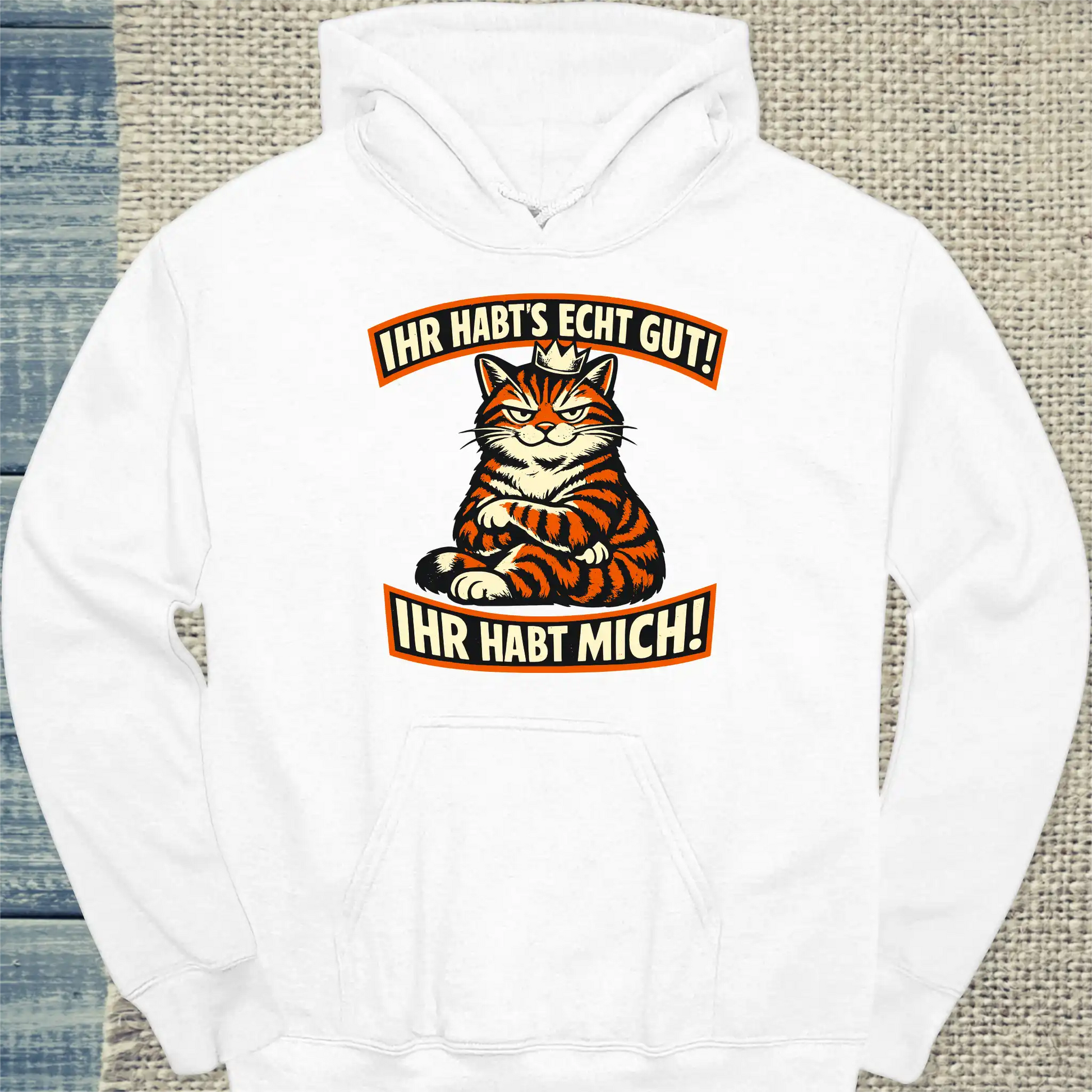 Hoodie - Ihr habt mich - Unisex - Katze Weiß