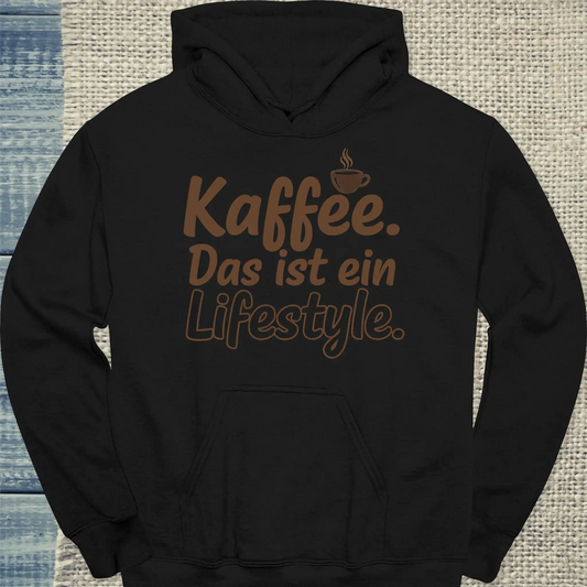 Hoodie - Kaffee. Das ist ein Lifestyle. - Unisex - Kaffee Schwarz