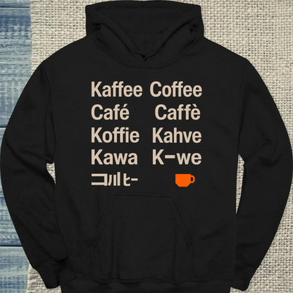 Hoodie - Kaffee in 9 Sprachen - Unisex - Kaffee Schwarz