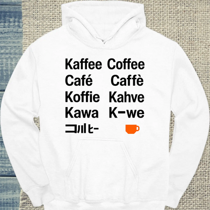 Hoodie - Kaffee in 9 Sprachen - Unisex - Kaffee Weiß