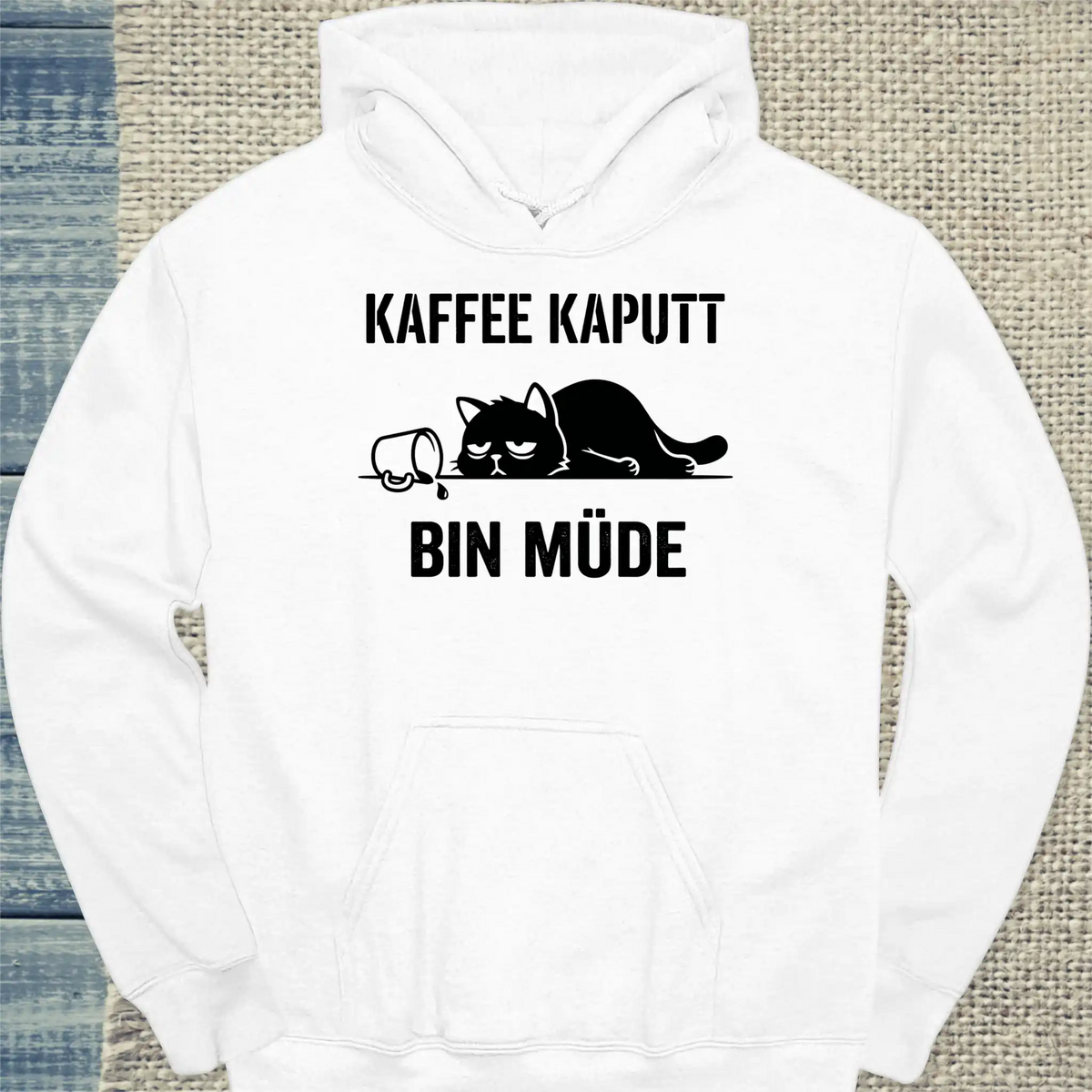 Hoodie - Kaffee kaputt - Unisex - Katze & Kaffee Weiß