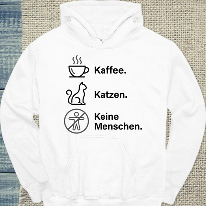 Hoodie - Kaffee. Katzen. Keine Menschen. - Unisex - Katze & Kaffee Weiß